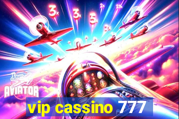 vip cassino 777